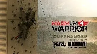 Maximum Warrior 4: Cliff Hanger Military Competition