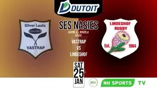 Vastrap vs Lindeshof | Dutoit 6 Nasies Rugby Toernooi