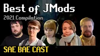 Best of JMods | Sae Bae Cast 2021 Compilation