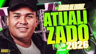 FORRO ATUALIZADO 2026 - FORRO DE FRONT JANEIRO 2025 - SELE&Ccedil;&Atilde;O MELHORES 2026 - FORRO PRA PARED&Atilde;O