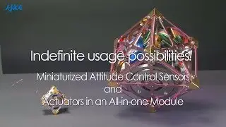 Indefinite usage possibilities! Miniaturized Three-axis Attitude Control Module