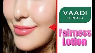 Vaadi Herbal Fairness cream, skin whitening & skin lightening II Face & Body Whitening Lotion.