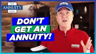 5 Reasons NOT To Buy An Annuity