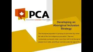 Developing an Aboriginal Inclusion Strategy : Progressive Contractors Association of Canada