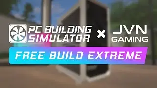 Free Build Extreme Episode 7: The Clean Fractal Design PC