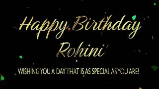 Happy Birthday Rohini