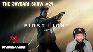 THE JAYBARI SHOW #29 - MGS DELTA REVIEW | 007 FIRST LIGHT STATE OF PLAY REACTIONS | Wolverine SOP?