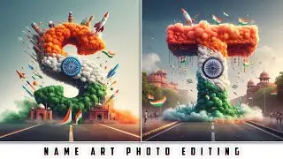 Independence Day Ai Name Art Photo Editing | 15 August Photo Editing Tutorial
