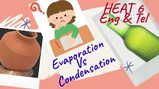 Evaporation &  condensation#10th class physical science#HEAT6,DSC,AP,TS,CBSE.