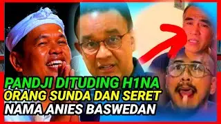 ‼️PANDJI DITUDING H1NA ORANG SUNDA HINGGA SERET NAMA ANIES BASWEDAN!‼️