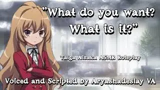Talking with Taiga After School!: Taiga Aisaka ASMR Roleplay [F4A][Toradora]