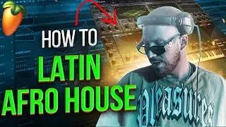 I Made This Latin Tech House Track In FL Studio - Andruss, Hugel & San Pacho Style Latin Tech House