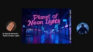 🔥 NEW MALE VOCAL DANCE MUSIC 2025 | Planet of Neon Lights - DJ Special Momento