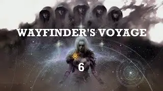 Destiny 2: Wayfinder's Voyage Week 6