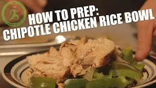 Homemade Chipotle Bowl | WEEKLY MEAL PREP IDEA