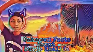 5 Facts About Burj Khalifa || #1 || No One Knows ??