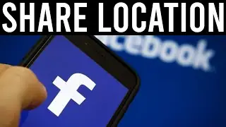 How to Share Your Location on Facebook Messenger in 2020