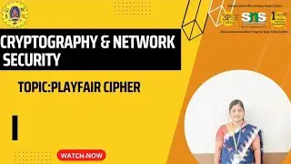 PLAYFAIR CIPHER| CRYPTOGRAPHY| SNS INSTITUTIONS 
