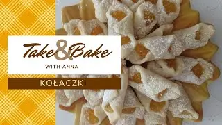 Take & Bake with Anna: Kołaczki