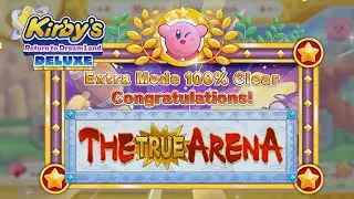 The True Arena - Kirby's Return to Dream Land Deluxe