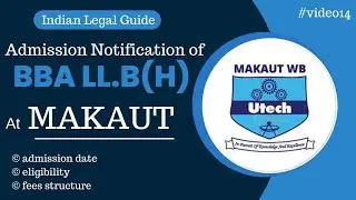 Admission Notification regarding BBA LL.B(H) at MAKAUT. #makautuniversity #makautlaw #dawsayan
