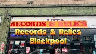 Records & Relics Blackpool