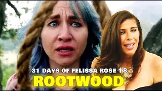 ROOTWOOD (2018): 31 Days of Felissa Rose Day 18