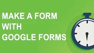 Make a form with Google Forms