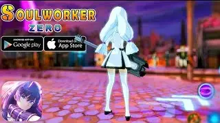 &brvbar;&brvbar; Soulworker ZERO Anime Style Gameplay beta (Android/Ios)2019 &brvbar;&brvbar;