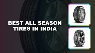 Best All Season Tires in India | Allseasontires
