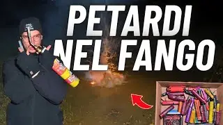 Sparo una BOX di PETARDI MISTI nel FANGO: Lupo P1, Mini Thunder, DumBum, Bravo XL