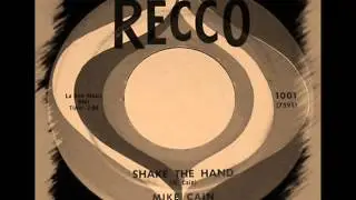 Mike Cain - Shake The Hand