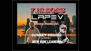 07 12 2025 LAPEV Long Beach Sunset Cruise