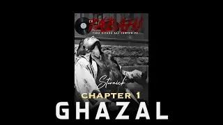 GHAZAL Chapter 1| Official music video | Starnick | TABAHI