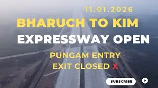 Bharuch to kim Delhi Mumbai expressway open 11.01.2026 #bharuch #kim  #delhimumbaiexpressway #pungam
