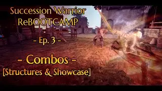 Combos - PvP, PvE, Structures and Tips | BDO Warrior Succession ReBOOTCAMP Ep.3