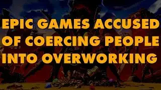 Report: Epic Abusing Workers With Obscene Crunch Periods To Maintain Fortnite's Success