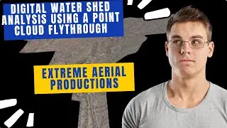 Digital water shed analysis using a point cloud flythrough || Extreme Aerial Productions