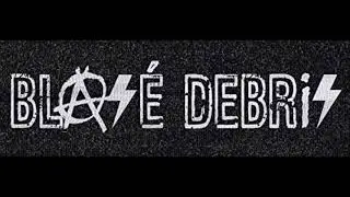 Blase Debris - Human Hybrid