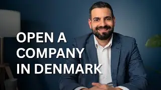 How to Open a Company in Denmark