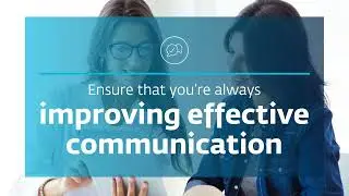 Improving Effective Communication
