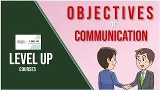 OBJECTIVES  OF  COMMUNICATION: B ED