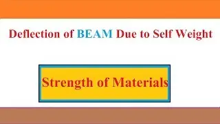 Deflection of Bar Due to Self Weight