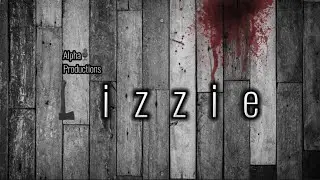 Maybe Someday (Reprise)/Thirteen Days in Taunton || Lizzie || Alpha Productions #GrowingDarker