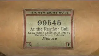 At the Ragtime Ball - James V. Monaco 1911 | Player piano roll