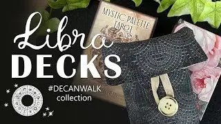 Decks that Feel like Libra #DecanWalk2023