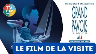 La Visite du Grand Pavois de La Rochelle édition 2023