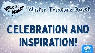 Winter Treasure Quest: Celebration & Inspiration!