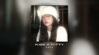 chuu - kiss a kitty (sped up)