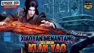 BTTH - 209 | Salah 1 Dari 8 Klan Kuno Nggak Ada Harga Dirinya Didepan Xiaoyan! | #btth #donghua